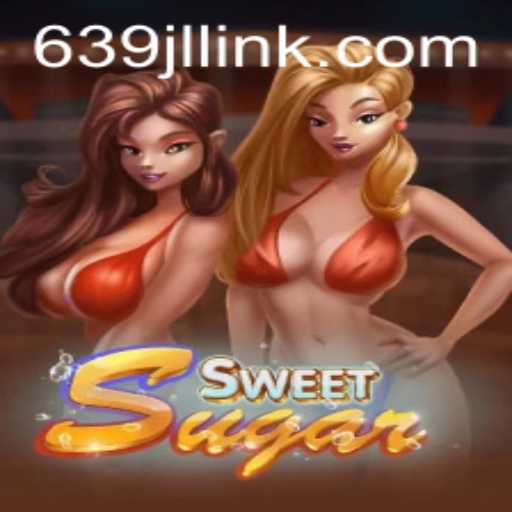 Discover the Enchanting World of SweetSugar: A New Gaming Experience with 639JL
